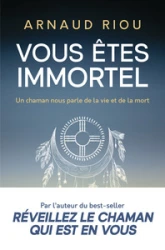 Vous êtes immortel