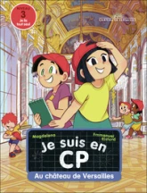 Je suis en CP : Au château de Versailles