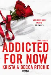 Addicted for Now: Série Addicted, Tome 3