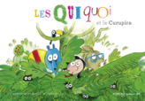 Les Quiquoi et le Curupira