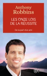 Les onze lois de la réussite - De la part d'un ami