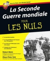 La seconde guerre mondiale pour les nuls