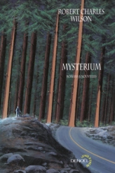 Mysterium : roman et nouvelles