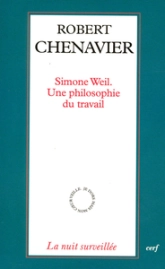 Simone Weil. Une philosophie du travail