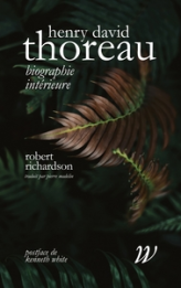 Henry David Thoreau : Biographie intérieure