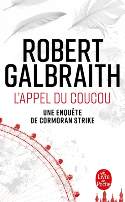 Cormoran Strike, tome 1 : L'appel du coucou