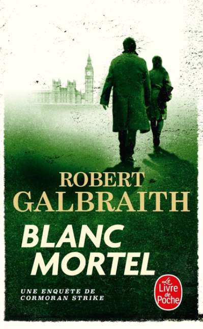 Cormoran Strike, tome 4 : Blanc mortel