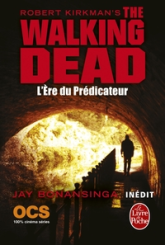The Walking Dead, tome 5 : L'Ère du Prédicateur (roman)