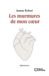 Les murmures de mon coeur
