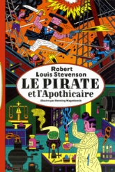 Le Pirate et l'Apothicaire : Une histoire édifiante