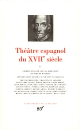 Théâtre espagnol du XVIIe siècle, tome 2