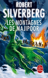 Le cycle de Majipoor, tome 4 : Les Montagnes de Majipoor