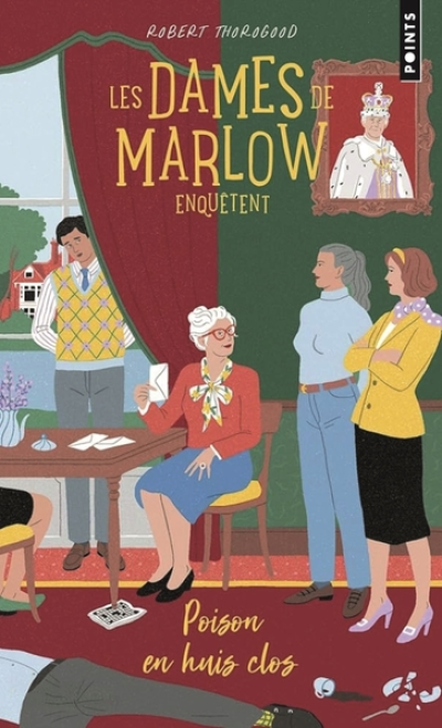 Les dames de Marlow enquêtent, tome 3 : Poison en huis clos