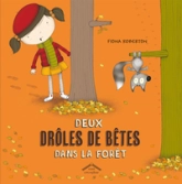 Deux drôles de bêtes dans la forêt