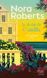 Les Joyaux de Cordina, tome 4 : Le Destin de Camilla (Cordina, royaumes des passions)