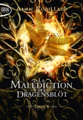 La malédiction des Dragensblöt, tome 6 : Rose et Sortiarie