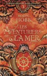 Les Aventuriers de la mer, Tome 3 : La conquête de la liberté