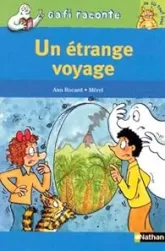 Gafi raconte : Un étrange voyage