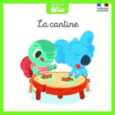 La bande à Blou : La cantine
