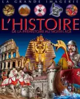 L'Histoire : De la préhistoire au Moyen Age