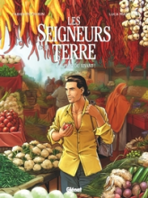 Les Seigneurs de la Terre, tome 4 : Au nom du vivant !