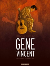 Gene Vincent : Une légende du rock'n'roll