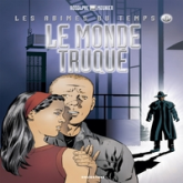 Les Abîmes du temps, tome 6 : La Maison truquée