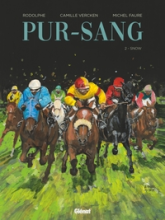 Pur-sang, tome 2 : Snow