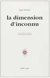 La dimension d'inconnu