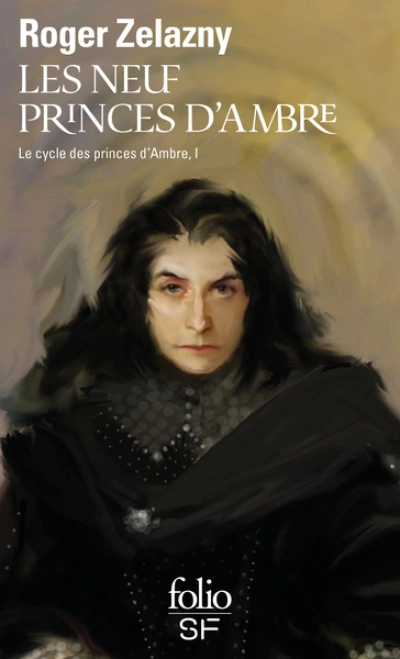 Le cycle des princes d'Ambre, tome 1 : Les neuf princes d'Ambre