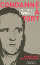 Condamné à tort, l'affaire Leprince