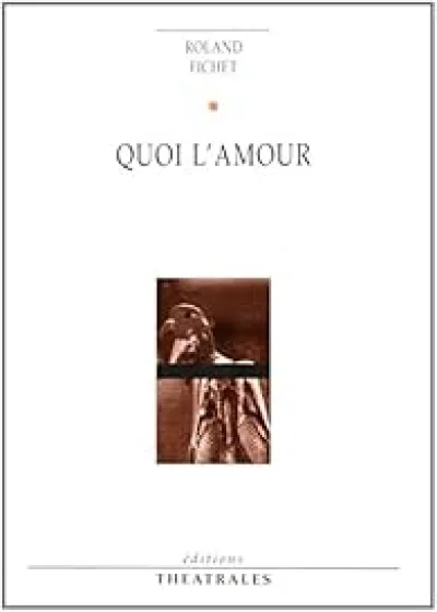 Quoi l'amour