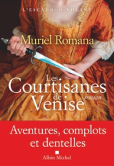 L'Escadron volant, tome 2 : Les Courtisanes de Venise
