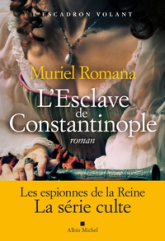L'Escadron volant, tome 3 : L'Esclave de Constantinople