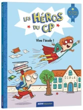 Les Héros du CP : Vive lécole !