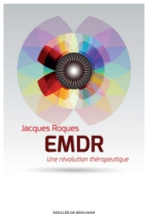 EMDR : Une révolution thérapeutique