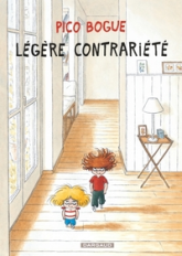 Pico Bogue, tome 5 : Légère contrariété