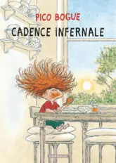 Pico Bogue, tome 7 : Cadence infernale