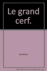 Le Grand Cerf