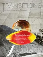 Transitions: Les nouvelles Annales des Ponts et Chaussées, n°4: Au pied du mur. Imaginer les futurs socio-écologiques