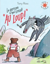 LE GARCON QUI CRIAIT AU LOUP