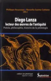 Diego Lanza, lecteur des oeuvres de l''Antiquité