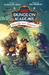 Dungeon Académie, tome 1 : Interdit aux humains !
