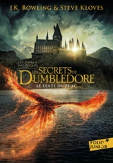 Les Animaux fantastiques, tome 3 : Les secrets de Dumbledore (le texte du film)