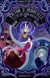 Victor d'Aboville et l'île des passe-murailles, tome 2 : Samsara express