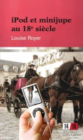 iPod et minijupe au 18e siècle