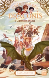L'Héritier des Draconis, tome 5 : La dernière bataille