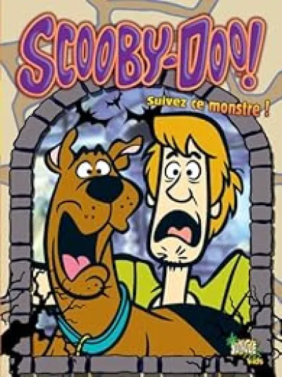Scooby-Doo, tome 4 : Suivez ce monstre !