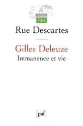 Gilles Deleuze : Immanence et vie