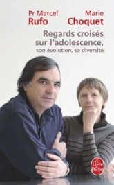 Regards croisés sur l'adolescence, son évolution, sa diversité